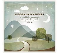 Scripture Lullabies - Hidden In My Heart (A Lullaby Journey Through Scripture) Vol. Ii [CD]