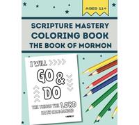 Scripture Mastery Coloring Book: The Book of Mormon LDS Scriptures Verses to Color | Gifts for Teens, Missionary, Seminary, Adults, Ages 11+