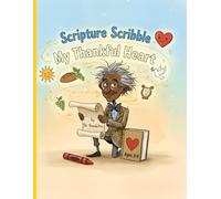 Scripture Scribble: A Thankful Heart (Noodleton Place: Scripture Scribble Collection)