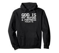 Scripture Tee for Men Psalm 91 God is My Refuge and Fortress Pullover Hoodie