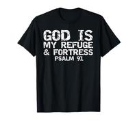 Scripture Tee for Men Psalm 91 God is My Refuge and Fortress T-Shirt