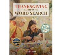Scripture Word Search Gift for Seniors: Large Print Thanksgiving and Harvest Blessings: A Faith-Filled Thanksgiving Word Search for Christian Seniors ... (Harvest of Faith Word Search Series)