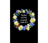 Scripture Writing Journal: Thy Word Have I Hid in My Heart Psalm 119:11 Floral Print: Blank Bible Verse Journal for Studying and Memorizing the Word