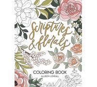 Scriptures and Florals Coloring Book