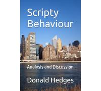 Scripty Behaviour: Analysis and Discussion