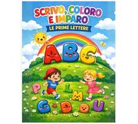 Scrivo, coloro e imparo: le prime lettere