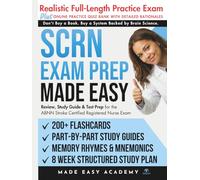 SCRN Exam Prep Made Easy: Review, Study Guide & Test Prep for the ABNN Stroke Certified Registered Nurse Exam with Flashcards, an Online Quiz Bank, 8 ... & Practice Test (Made Easy Academy Series)