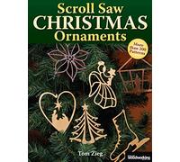 Scroll Saw Christmas Ornaments: Over 200 Patterns