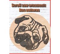 Scroll saw ornaments dog patterns: for dog lovers