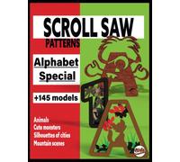 Scroll saw patterns Alphabet Special + 145 models: animals, cute monsters, silhouettes of cities, mountain scenes