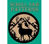 Scroll Saw Patterns: Wild Animals Fretwork Designs For Wall Art & More