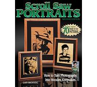Scroll Saw Portraits: How to Turn Photographs into Wooden Keepsakes