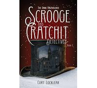 Scrooge and Cratchit Detectives: The Dark Malevolence: 2