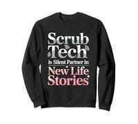 Scrub Tech Is Silent Partner In New Life Stories Sweatshirt