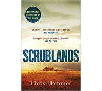 Scrublands The stunning Sunday Times Crime Book of the Year 2019 Paperback 11 July 2019