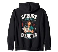 Scrubs Hide the Exhaustion Nurse Humor Zip Hoodie