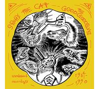 Scruffy The Cat - The Good Goodbye: Unreleased Recordings 1984-1990