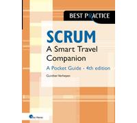 Scrum A Pocket Guide - 4th edition: A Smart Travel Companion: A Smart Travel Companion - A Pocket Guide (Best Practice)