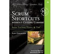 Cohn – Scrum Shortcuts without Cutting Corners – Agile Tactics, Tools & Tips – Addison-Wesley