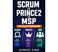 SCRUM vs PRINCE2 vs MSP: A Detailed Comparison