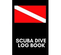 Scuba Dive Log Book: Diver Pro Logbook with World Map, for Beginner, Intermediate, and Experienced Divers, for logging over 100 dives.