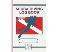 Scuba Diver Log Book YCL : Record and Track Up to 100 Dives: / Certified Diver Log / Divers Log / Scuba Log / Scuba Gifts - With space for the name on the cover.