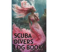 Scuba Divers Log Book: Track and Record 100 Dives with this PADI inspired Scuba Diving Notebook