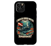Scuba Diving Diver I Breath Under Water What's Your Case for iPhone 11 Pro