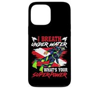 Scuba Diving Diver I Breath Under Water What's Your Case for iPhone 13 Pro Max
