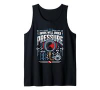 Scuba Diving Diver I Work Well Under Pressure Tank Top