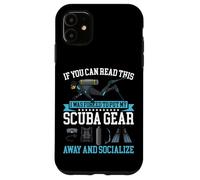 Scuba Diving Diver If You Can Read This I Was Forced To Put Case for iPhone 11