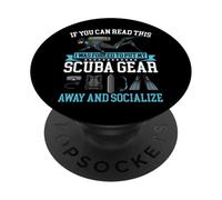 Scuba Diving Diver If You Can Read This I Was Forced To Put PopSockets Adhesive PopGrip