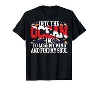 Scuba Diving Diver Into The Ocean I Go to Lose My Mind and T-Shirt