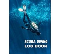 Scuba Diving Log Book: 120-Page Underwater Dive Journal for Certification Tracking, Marine Life Sightings & Dive Details - Compact Size for Travel