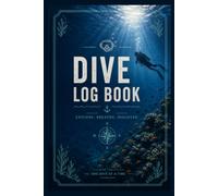 Scuba Diving Log Book: Professional Diver's Journal for 50 Dives | Tracking Depth, Time, Nitrox, Marine Life & Equipment | Undersea Cover Design