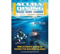 Scuba Diving Malta Gozo Comino : The Ultimate Guide to Diving the Maltese Islands