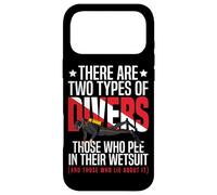 Scuba Diving There Are Two Types Of Divers Those Who Pee In Case for iPhone 17 Pro Max