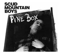 Scud Mountain Boys - Pine Box [VINYL]