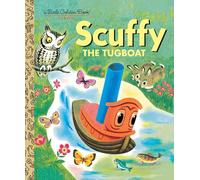 Scuffy the Tugboat: And His Adventures Down the River (Little Golden Book)