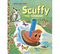 Scuffy the Tugboat (Little Golden Books) by Gertrude Crampton (1-Mar-2003) Hardcover