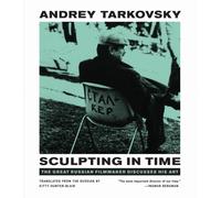 Sculpting in Time Reflections on the Cinema by Andrey Tarkovsky (Paperback Book)