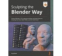 Sculpting the Blender Way: Explore Blender's 3D sculpting workflows and latest features, including Face Sets, Mesh Filters, and the Cloth brush