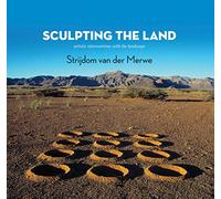 Sculpting the land: Artistic Interventions with the Landscape
