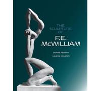 Sculpture of F.E. McWilliam (The British Sculptors and Sculpture Series) (British Sculptors & Sculpture)