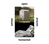 Sculpture Vertical, Horizontal, Closed, Open (The Association of Human Rights Institutes series)