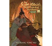 The Scum Villain's Self-Saving System: Ren Zha Fanpai Zijiu Xitong (Novel) Vol. 4: (The Scum Villain's Self-Saving System: Ren Zha Fanpai Zijiu Xitong (Novel) 4)