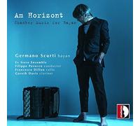 Scurti/Ex Novo Ensemble - Am Horizont
