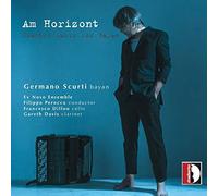 Scurti/ex Novo Ensemble - Am Horizont [CD]