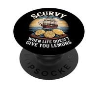 Scurvy When Life Does't Give You Lemons Quote PopSockets Adhesive PopGrip