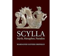 Scylla: Myth, Metaphor, Paradox